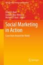 Social Marketing in Action: Cases from Around the World (Springer Texts in Business and Economics)