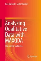 Analyzing Qualitative Data with MAXQDA: Text Audio and Video