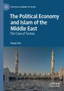 The Political Economy and Islam of the Middle East: The Case of Tunisia (Political Economy of Islam)