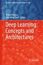 Deep Learning: Concepts and Architectures (Studies in Computational Intelligence 866)