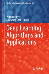 Deep Learning: Algorithms and Applications (Studies in Computational Intelligence 865)