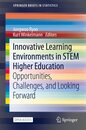 Innovative Learning Environments in STEM Higher Education: Opportunities Challenges and Looking Forward (SpringerBriefs in Statistics)