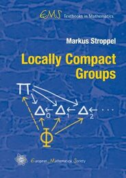 Locally Compact Groups (EMS Textbooks in Mathematics)
