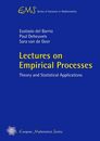 Lectures on Empirical Processes: Theory and Statistical Applications (EMS Series of Lectures in Mathematics)