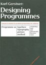 Karl Gerstner: Designing Programmes