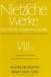 Nachgelassene Fragmente Anfang 1888 - Anfang Januar 1889