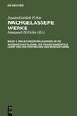 Einleitungsvorlesungen in Die Wissenschaftslehre Die Transcendentale Logik Und Die Thatsachen Des Bewusstseins: Vorgetragen an Der Universitat Zu Berlin in Den Jahren 1812 Und 1813