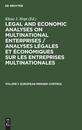 Legal and Economic Analyses on Multinational Enterprises.