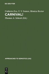 Carnival! (Approaches to Semiotics)
