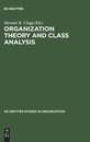 Organization Theory and Class Analysis: New Approaches and New Issues (De Gruyter Studies in Organization 17)
