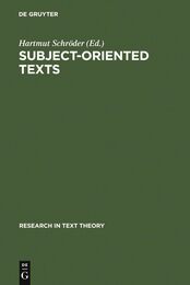 Subject-Oriented Texts: Language for Special Purposes and Text Theory (Research in Text Theory)