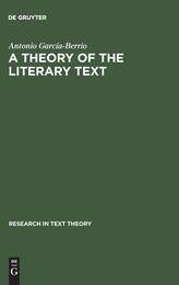 Theory of the Literary Text (Research in Text Theory)