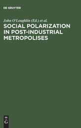 Social Polarization in Post-Industrial Metropolises