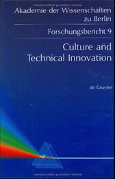 Culture and Technical Innovation: A Cross-Cultural Analysis and Policy Recommendations (Research Report/the Academy of Sciences and Technology in Be)
