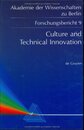 Culture and Technical Innovation: A Cross-Cultural Analysis and Policy Recommendations (Research Report/the Academy of Sciences and Technology in Be)