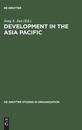 Development in the Asia Pacific: A Public Policy Perspective (Degruyter Studies in Organization)