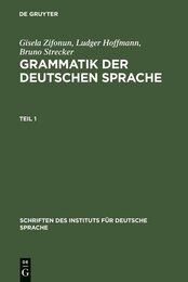 Grammatik Der Deutschen Sprache (Schriften Des Instituts Fur Deutsche Sprache 7.1)