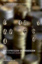 The Expression of Possession (The Expression of Cognitive Categories 2)