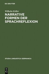 Narrative Formen Der Sprachreflexion: Interpretationen Zu Geschichten Uber Sprache Von Der Antike Bis zur Gegenwart (Studia Linguistica Germanica 79)