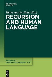 Recursion and Human Language (Studies in Generative Grammar 104)