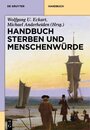 Handbuch Sterben und Menschenwurde