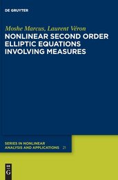 Nonlinear Second Order Elliptic Equations Involving Measures (de Gruyter Nonlinear Analysis and Applications)