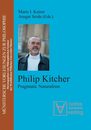 Philip Kitcher: Pragmatic Naturalism (Munstersche Vorlesungen Zur Philosophie 15)