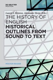 Historical Outlines from Sound to Text (Mouton Reader)