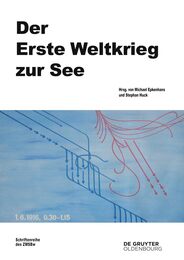 Der Erste Weltkrieg Zur See (Beitrage Zur Militargeschichte 78)
