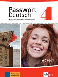 Passwort Deutsch: Kurs- und Ubungsbuch 4 mit Audio-CD