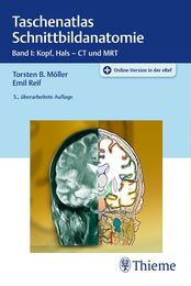 Taschenatlas Schnittbildanatomie 01: Band I: Kopf Hals - CT und MRT