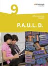 P.A.U.L. D. (Paul) 9. Schuelerbuch. Differenzierende Ausgabe: Persoenliches Arbeits- und Lesebuch Deutsch