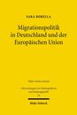 Migrationspolitik in Deutschland Und Der Europaischen Union: Eine Konstitutionenokonomische Analyse Der Wanderung Von Arbeitskraften (Untersuchungen Zur Ordnungstheorie Und Ordnungspolitik)