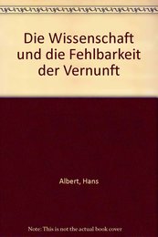 Die Wissenschaft Und Die Fehlbarkeit Der Vernunft