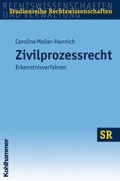 Zivilprozessrecht: Erkenntnisverfahren (Sr-studienreihe Rechtswissenschaften)