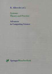 Systems: Theory and Practice (Advances in Computing Sciences)