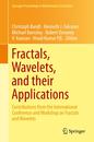 Fractals Wavelets and their Applications: Contributions from the International Conference and Workshop on Fractals and Wavelets (Springer Proceedings in Mathematics & Statistics 92)