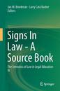 Signs In Law - A Source Book: The Semiotics of Law in Legal Education III