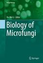 Biology of Microfungi (Fungal Biology)