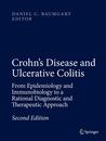 Crohn's Disease and Ulcerative Colitis: From Epidemiology and Immunobiology to a Rational Diagnostic and Therapeutic Approach