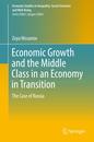 Economic Growth and the Middle Class in an Economy in Transition: The Case of Russia (Economic Studies in Inequality Social Exclusion and Well-Being)