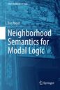 Neighborhood Semantics for Modal Logic (Short Textbooks in Logic)