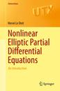 Nonlinear Elliptic Partial Differential Equations: An Introduction (Universitext)