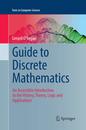Guide to Discrete Mathematics: An Accessible Introduction to the History Theory Logic and Applications (Texts in Computer Science)