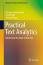 Practical Text Analytics: Maximizing the Value of Text Data (Advances in Analytics and Data Science 2)