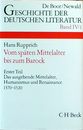 Die deutsche Literatur vom spaeten Mittelalter bis zum Barock 1370 - 1570