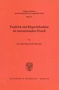 Vergleich Und Klagerucknahme Im Internationalen Prozess (Tubinger Schriften Zum Internationalen Und Europaischen Recht 14)