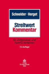 Streitwert-Kommentar: ZPO und FamFG