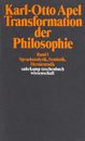 Transformation der Philosophie 1. Sprachanalytik Semiotik Hermeneutik.