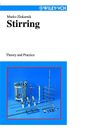 Stirring: Theory and Practice